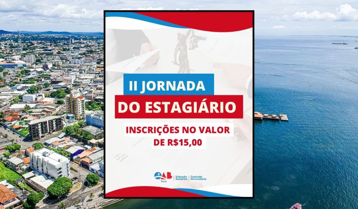 OAB Santarém realiza ‘II Jornada do Estagiário’ para acadêmicos de Direito no IESPES OAB Santarém realiza 'II Jornada do Estagiário' para acadêmicos de Direito no IESPES