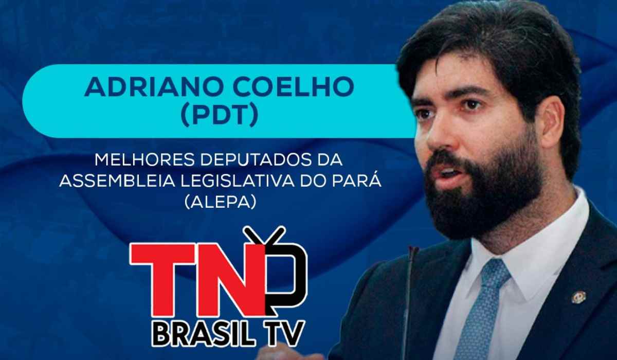 Deputado Adriado Coelho é eleito um dos melhores parlamentares do Pará no Prêmio Alepa em Foco 2025