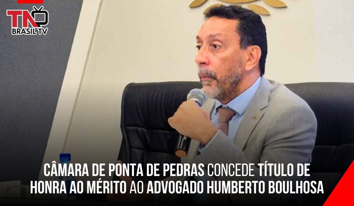 Câmara de Ponta de Pedras concede Título de Honra ao Mérito ao advogado Humberto Boulhosa