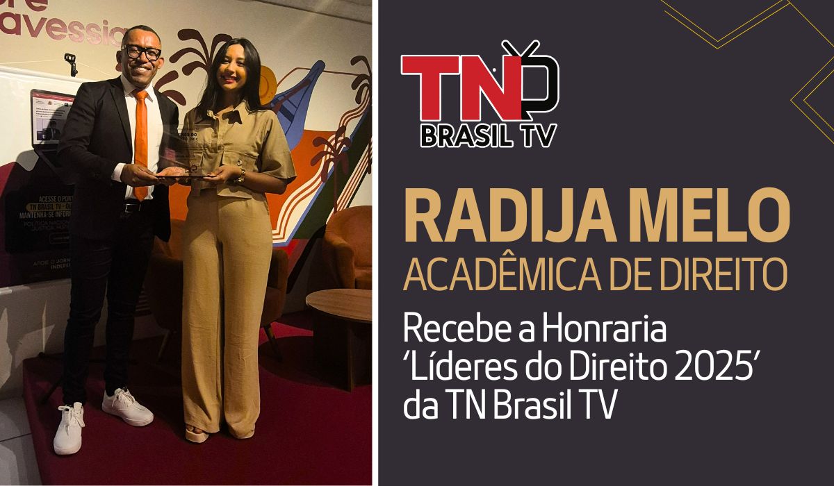 Radija Melo, Acadêmica de Direito, Recebe a Honraria 'Líderes do Direito 2025' da TN Brasil TV