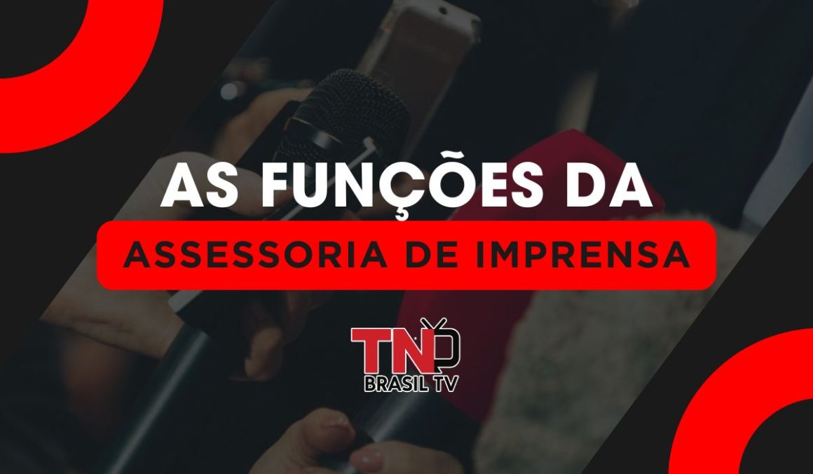 As Funções da Assessoria de Imprensa