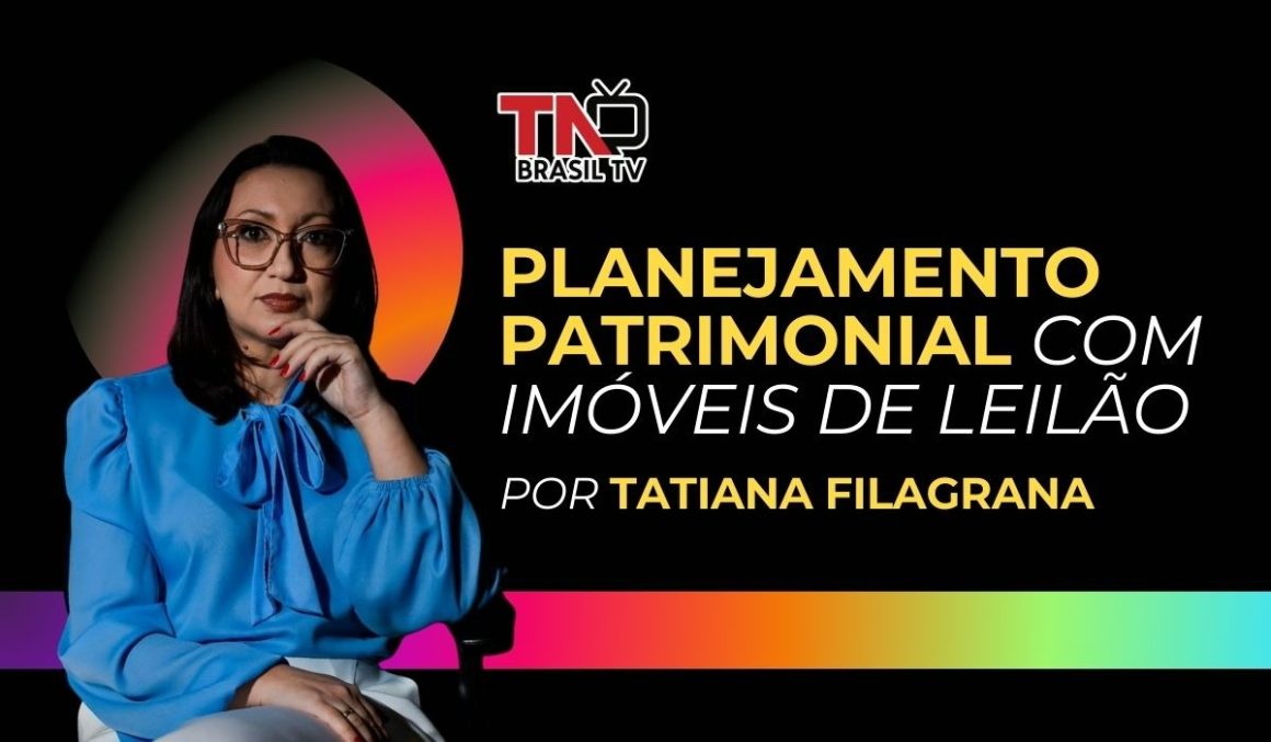 Planejamento Patrimonial com Imóveis de Leilão Planejamento Patrimonial com Imóveis de Leilão