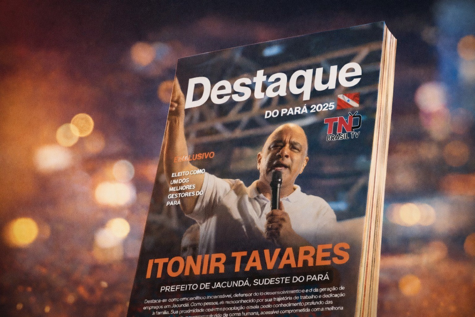 Itonir Tavares: Jacundá é modelo em desenvolvimento no sudeste do Pará