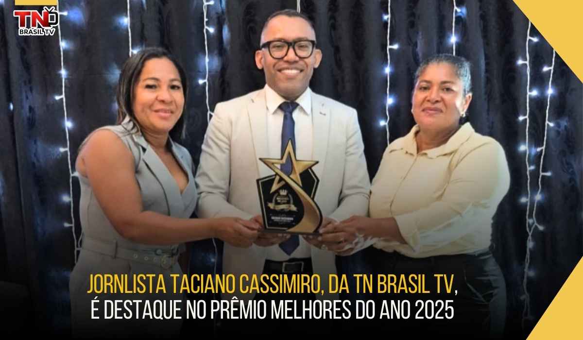 Jornalismo Político: Taciano Cassimiro, da TN Brasil TV, é destaque no Prêmio Melhores do Ano 2025