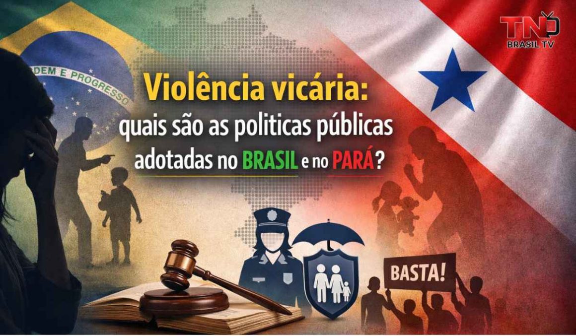 Violência vicária: quais são as políticas públicas adotadas no Brasil e no Pará? Violência vicária: quais são as políticas públicas adotadas no Brasil e no Pará?
