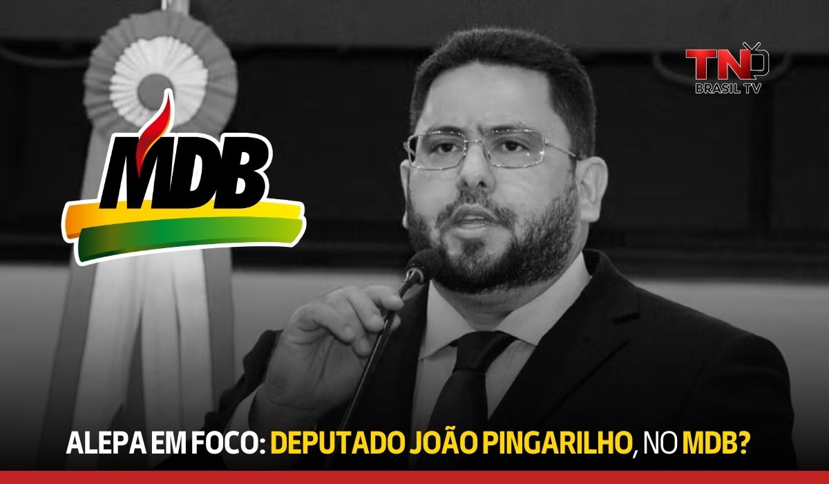 Alepa Em Foco: Deputado João Pingarilho, no MDB?