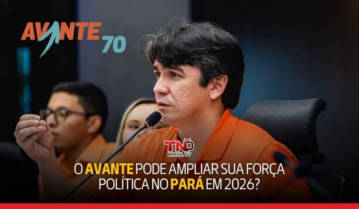 O Avante pode ampliar sua força política no Pará em 2026? O Avante pode ampliar sua força política no Pará em 2026?