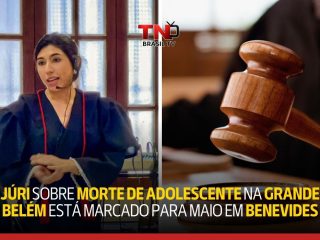 Júri sobre morte de adolescente na Grande Belém está marcado para maio em Benevides