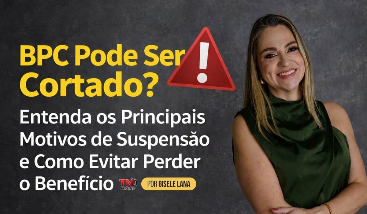 BPC Pode Ser Cortado? Entenda os Principais Motivos de Suspensão e Como Evitar Perder o Benefício
