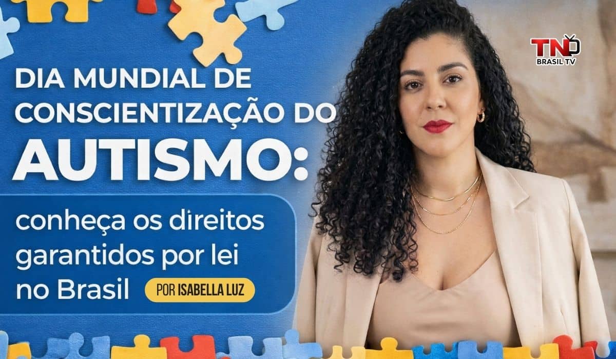 Dia Mundial de Conscientização do Autismo: conheça os direitos garantidos por lei no Brasil