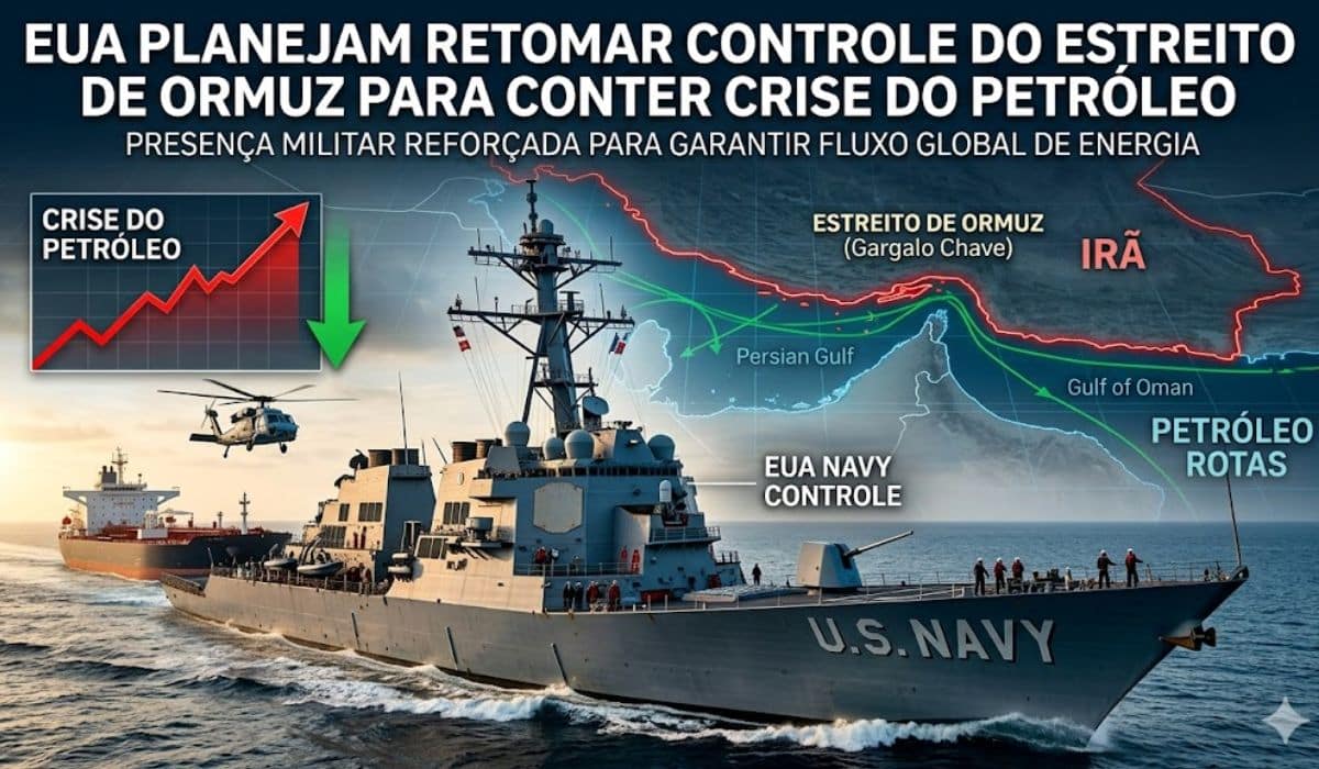 EUA planejam retomar controle do Estreito de Ormuz para conter crise do petróleo