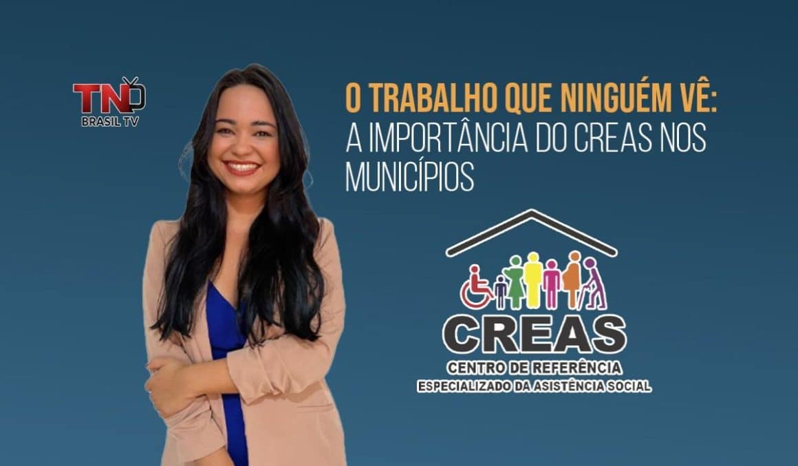 O trabalho que ninguém vê: a importância do CREAS nos municípios O trabalho que ninguém vê: a importância do CREAS nos municípios