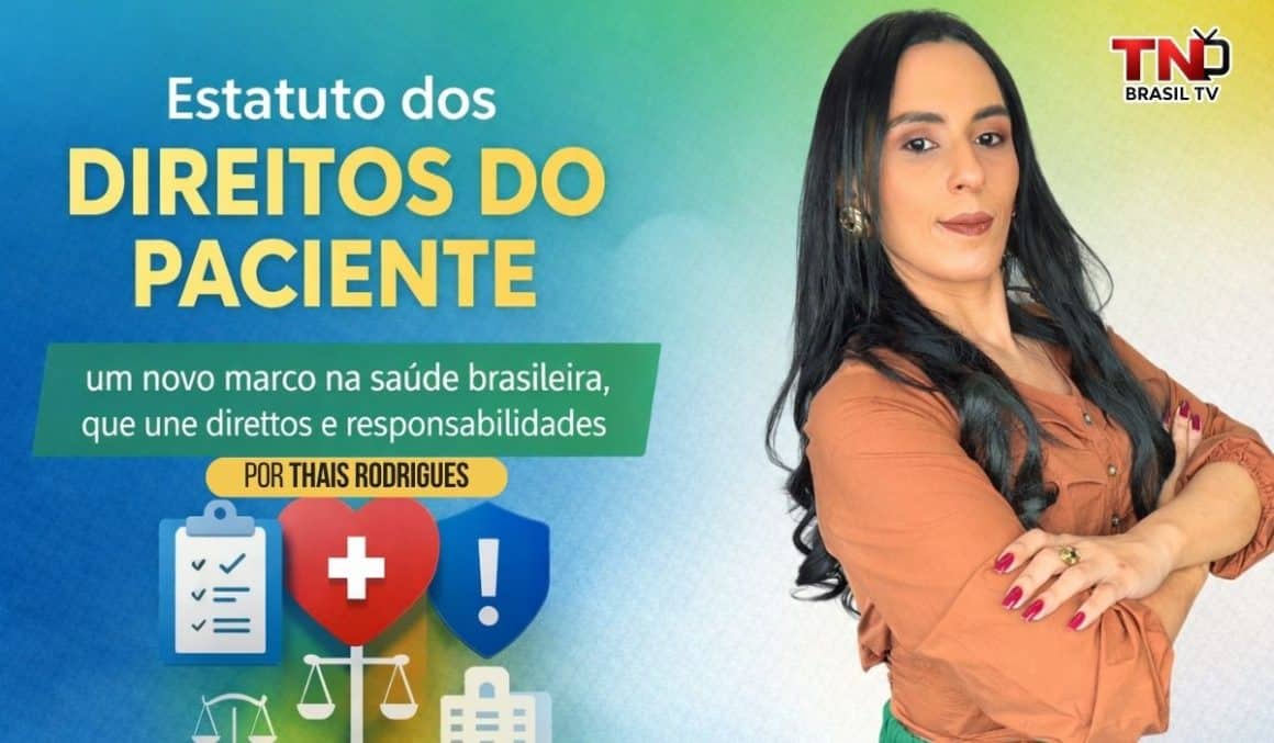 Estatuto dos Direitos do Paciente: um novo marco na saúde brasileira, que une direitos e responsabilidades Estatuto dos Direitos do Paciente: um novo marco na saúde brasileira, que une direitos e responsabilidades