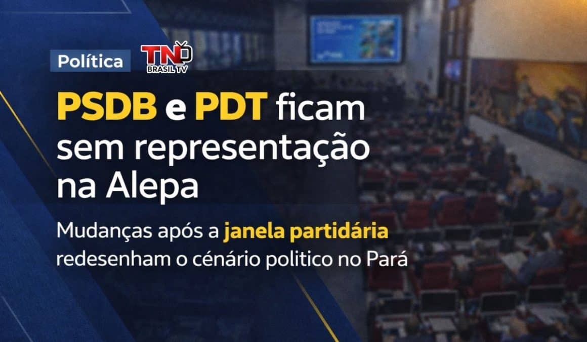 PSDB e PDT ficam sem representação na Alepa após janela partidária PSDB e PDT ficam sem representação na Alepa após janela partidária