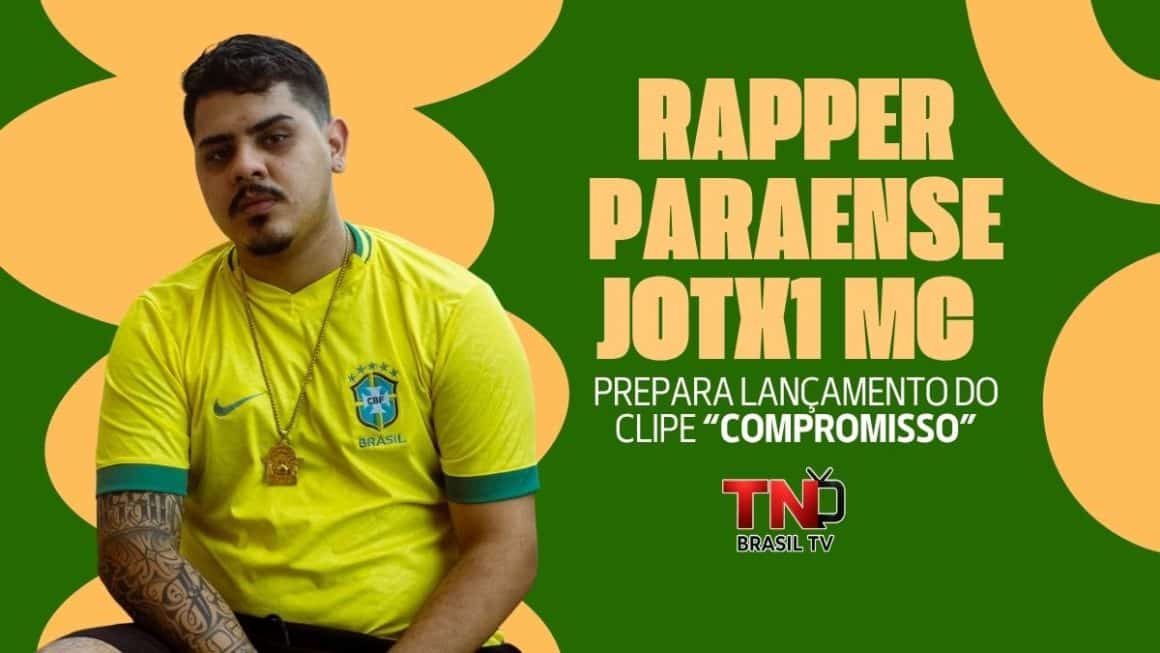 Rapper paraense Jotx1 Mc prepara lançamento do clipe “Compromisso” Rapper paraense Jotx1 Mc prepara lançamento do clipe “Compromisso”