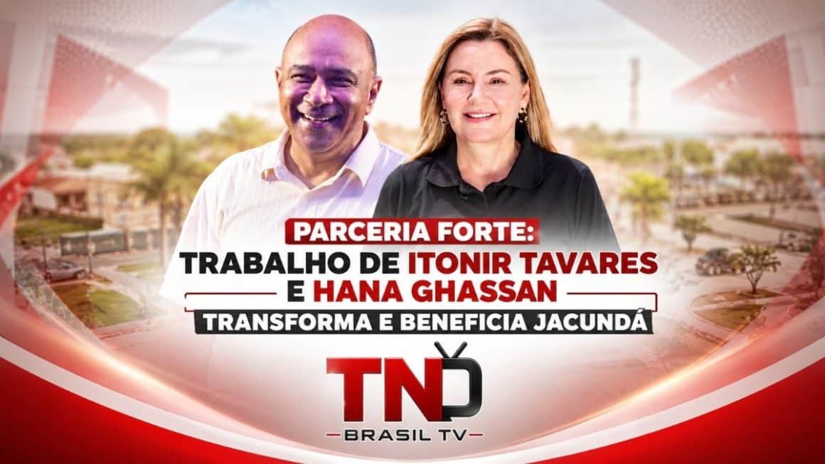 Parceria Forte: Trabalho de Itonir Tavares e Hana Ghassan transforma e beneficia Jacundá Parceria Forte: Trabalho de Itonir Tavares e Hana Ghassan transforma e beneficia Jacundá