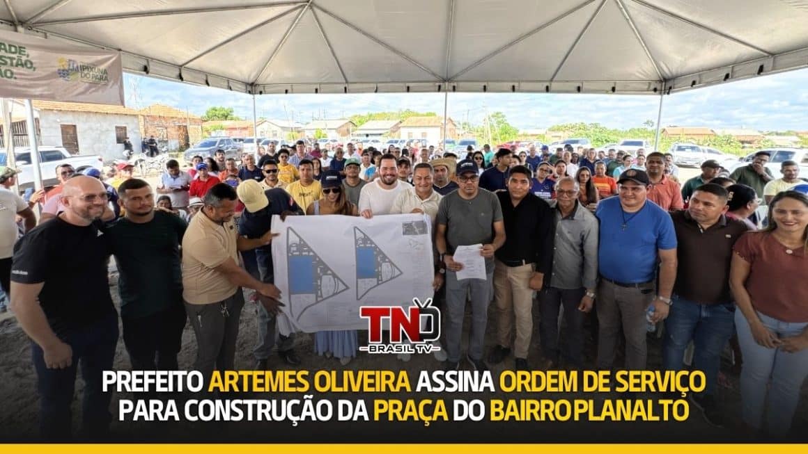 Prefeito Artemes Oliveira assina ordem de serviço para construção da Praça do Bairro Planalto Prefeito Artemes Oliveira assina ordem de serviço para construção da Praça do Bairro Planalto