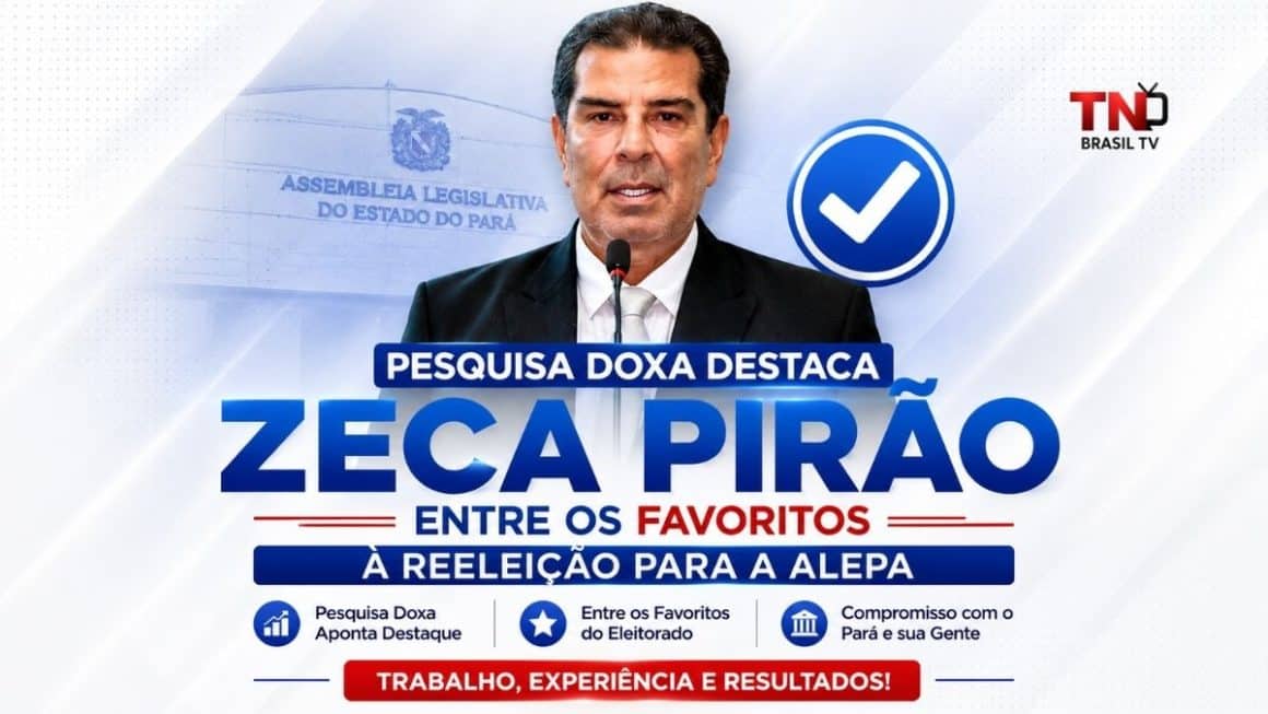 TOP2: pesquisa Doxa destaca Zeca Pirão entre os favoritos à reeleição para a Alepa TOP2: pesquisa Doxa destaca Zeca Pirão entre os favoritos à reeleição para a Alepa