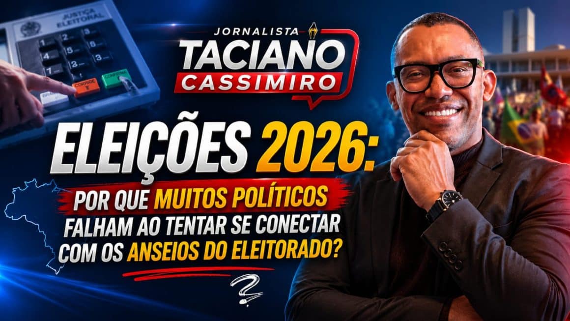 Eleições 2026: Por que muitos políticos falham ao tentar se conectar com os anseios do eleitorado? Eleições 2026: Por que muitos políticos falham ao tentar se conectar com os anseios do eleitorado?