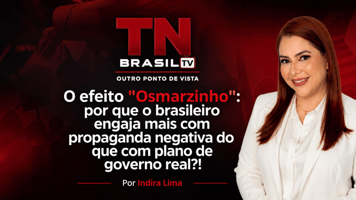 O efeito “Osmarzinho”: por que o brasileiro engaja mais com propaganda negativa do que com plano de governo real?! O efeito "Osmarzinho": por que o brasileiro engaja mais com propaganda negativa do que com plano de governo real?!