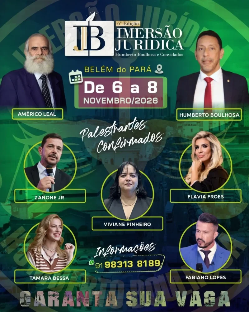 6ª Imersão Jurídica reúne grandes nomes da advocacia brasileira em Belém no mês de novembro