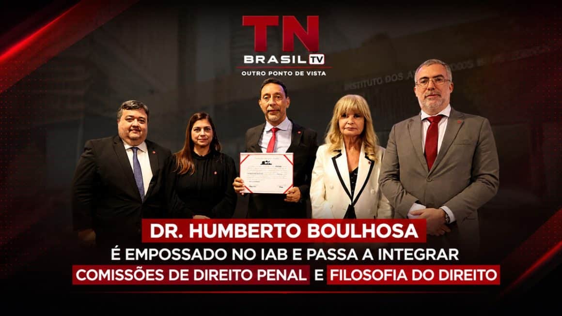 Dr. Humberto Boulhosa é empossado no IAB e passa a integrar Comissões de Direito Penal e Filosofia do Direito Dr. Humberto Boulhosa é empossado no IAB e passa a integrar Comissões de Direito Penal e Filosofia do Direito
