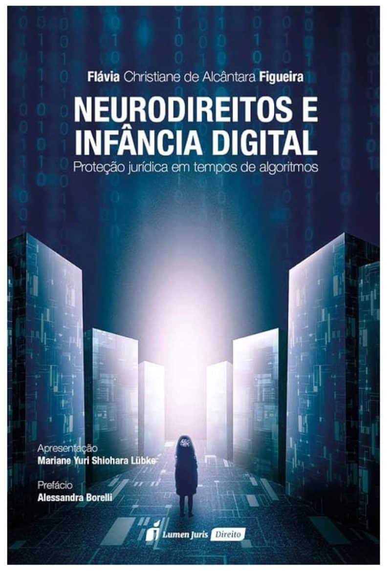 Neurodireitos e Infância Digital: Uma obra inédita que ultrapassou fronteiras