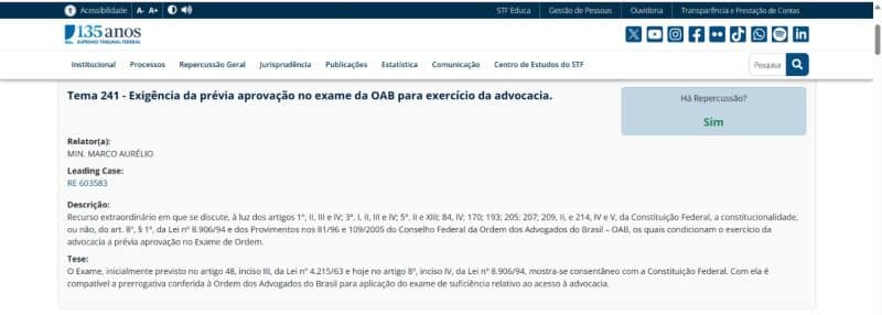 Print da página do Supremo Tribunal Federal sobre o Tema 241, que trata da exigência de prévia aprovação no Exame da OAB para exercício da advocacia. Na imagem aparece o relator Ministro Marco Aurélio, Leading Case RE 603583 e a indicação de que há Repercussão Geral.