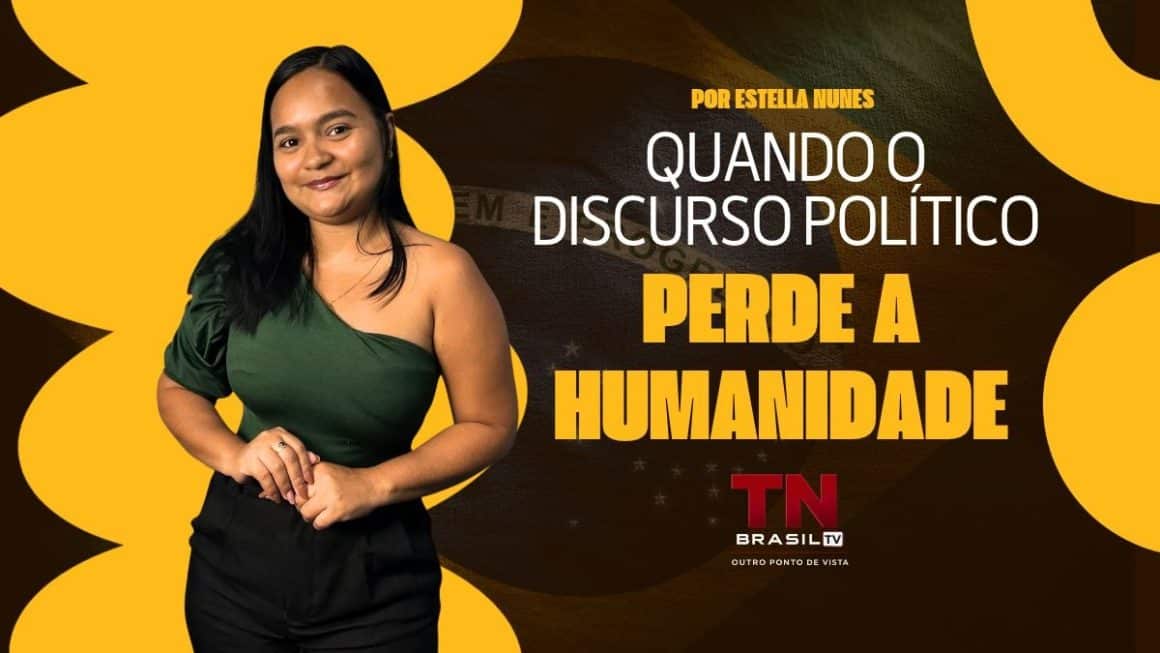 Quando o discurso político perde a humanidade Quando o discurso político perde a humanidade