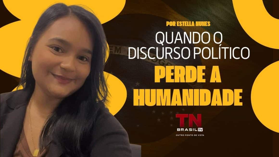 Quando o discurso político perde a humanidade Quando o discurso político perde a humanidade